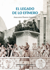 LEGADO DE LO EFÍMERO, EL