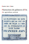 PLANTACIONS DE PALMERES D'ELX