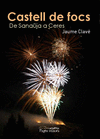 CASTELL DE FOCS. DE SANAUJA A CERES