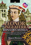LEONOR DE INGLATERRA. REINA DE CASTILLA (EDICION A COLOR)