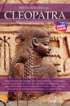 CLEOPATRA (BREVE HISTORIA DE...)