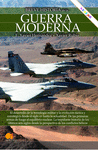 BREVE HISTORIA DE LA...GUERRA MODERNA