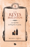 REINA ESTRANGULADA, LA (LOS REYES MALDITOS II)