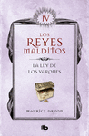 LEY DE LOS VARONES, LA (LOS REYES MALDITOS IV)