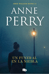 FUNERAL EN LA NIEBLA, UN (SERIE WILLIAM MONK 12)