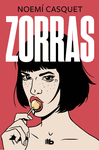 ZORRAS (LA TRILOGIA DE LAS MUJERES LIBRES I)