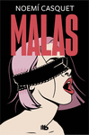 MALAS (LA TRILOGIA DE LAS MUJERES LIBRES II)