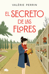 SECRETO DE LAS FLORES, EL