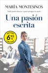 PASIÓN ESCRITA, UNA (EDICIÓN LIMITADA 6,95)