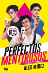 PELIGROS Y VERDADES (PERFECTOS MENTIROSOS 2)