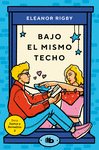 BAJO EL MISMO TECHO