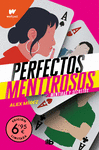 PERFECTOS MENTIROSOS LIBRO 1 (MENTIRAS Y SECRETOS) (EDICIÓN LIMITADA 7,95)
