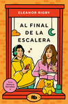 AL FINAL DE LA ESCALERA (SERIE JUNTOS Y REVUELTOS 4)