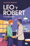LEO Y ROBERT A MEDIANOCHE (LEO Y ROBERT 2)