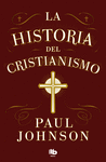 HISTORIA DEL CRISTIANISMO, LA