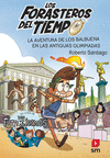 FORASTEROS DEL TIEMPO Nº 8: LA AVENTURA DE LOS BALBUENA EN LAS ANTIGUAS OLIMPIADAS