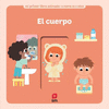 CUERPO, EL. MI PRIMER LIBRO ANIMADO