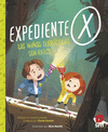 EXPEDIENTE X. LOS NIÑOS TERRICOLAS SON RAROS