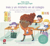 INES Y UN MISTERIO EN EL COLEGIO (UN LIBRO SOBRE EL TDAH)