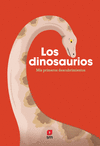 LOS DINOSAURIOS ( MIS PRIMEROS DESCUBRIMIENTOS )
