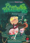 CAZAPESADILLAS Nº 3: EL ESCORPIÓN DE DOS COLAS, LOS