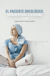 PACIENTE ONCOLOGICO, EL. ATENCION INTEGRAL A LA PERSONA (3º EDICION)