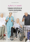 TEMARIO ESPECIFICO DE TERAPIA OCUPACIONAL VOL. 1 (OPOSICIONES)