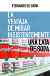 VENTAJA DE MIRAR INSISTENTEMENTE UNA LATA DE SOPA, LA
