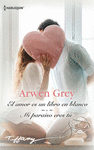 AMOR ES UN LIBRO EN BLANCO, EL / MI PARAÍSO ERES TÚ