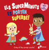 SUPERMENUTS ES PORTEN SUPERBÉ, ELS!