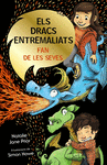 DRACS ENTREMALIATS, 1. ELS DRACS ENTREMALIATS FAN DE LES SEVES, ELS