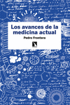 AVANCES DE LA MEDICINA ACTUAL, LOS