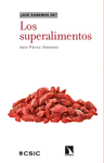 SUPERALIMENTOS, LOS (¿QUE SABEMOS DE?