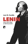 LENIN. UNA VIDA PARA LA REVOLUCION