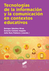 TECNOLOGIAS DE LA INFORMACION Y COMUNICACION EN CONTEXTOS EDUCATIVOS