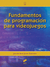 FUNDAMENTOS DE PROGRAMACIÓN PARA VIDEOJUEGOS