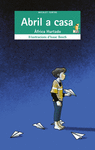 ABRIL A CASA ( PREMI DE TEATRE INFANTIL ESCALANTE )