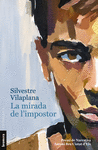 MIRADA DE L'IMPOSTOR, LA ( PREMI DE NARRATIVA ANTONI BRU CIUTAT D' ELX )