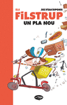 FILSTRUP 2, ELS. UN PLA NOU
