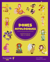 DONES MITOLÒGIQUES (MITOLOGIA PER A NENS)