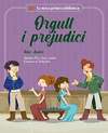 ORGULL I PREJUDICI (LA MEVA PRIMERA BIBLIOTECA)