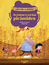 AVENTURA EN LAS PIRÁMIDES (LOCOS POR LA HISTORIA VOL.2)
