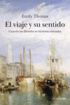 VIAJE Y SU SENTIDO, EL