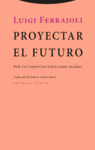 PROYECTAR EL FUTURO