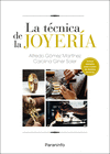 TÉCNICA DE LA JOYERÍA, LA