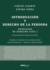 PRINCIPIOS DE DERECHO CIVIL TOMO I: INTRODUCCION Y DERECHO DE LA PERSONA