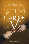 HIJAS DE CARLOS V, LAS