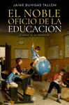 NOBLE OFICIO DE LA EDUCACION, EL (CARTAS DE UN PROFESOR)