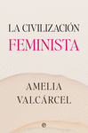 CIVILIZACION FEMINISTA, LA