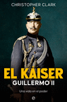 KÁISER, EL ( GUILLERMO II )